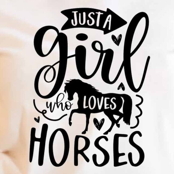 Horse Lover, Just a Girl Who Loves Horses, Horse Girl, Farm Lover - Picture 2 of 3